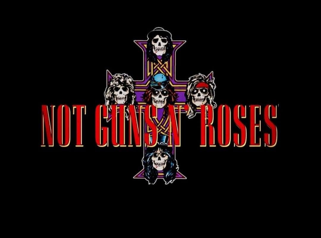 not guns n roses